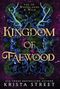 Kingdom of Faewood - Hardcover