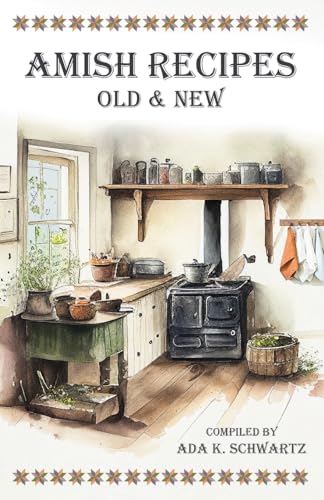 Amish Recipes Old & New - Paperback