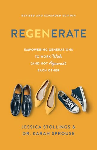 ReGenerate: Empowering Generations to Work with (and Not Against) Each Other - Paperback