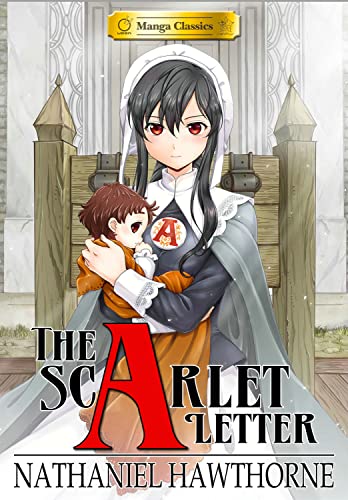 Manga Classics: The Scarlet Letter (Paperback) - Paperback
