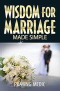 Wisdom for Marriage Made Simple - Paperback