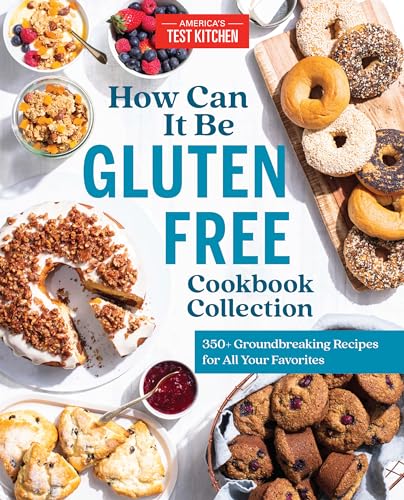 How Can It Be Gluten Free Cookbook Collection: 350+ Groundbreaking Recipes for All Your Favorites - Hardcover