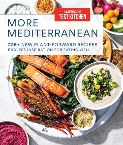 More Mediterranean: 225+ New Plant-Forward Recipes Endless Inspiration for Eating Well - Paperback