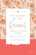 The Gospel of God: A Bible Study on Romans for Women (Vol 1) - Spiral