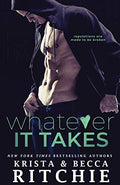 Whatever It Takes - Paperback