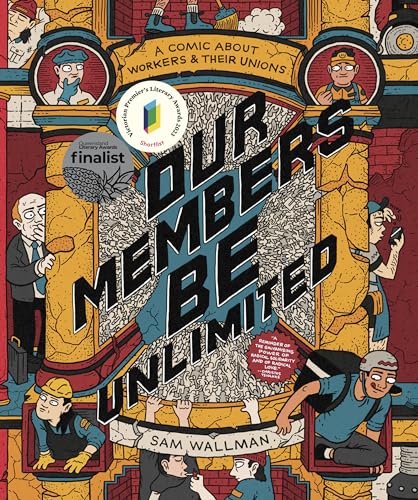 Our Members Be Unlimited: A Comic about Workers and Their Unions - Paperback