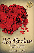 Heartbroken: Healing from the Loss of a Spouse - Paperback