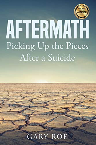 Aftermath: Picking Up the Pieces After a Suicide - Paperback