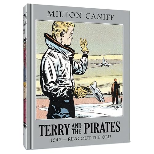 Terry and the Pirates: The Master Collection Vol. 12: 1946 - Ring Out the Old - Hardcover