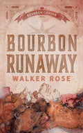 Bourbon Runaway - Paperback