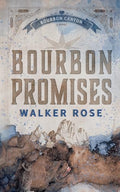Bourbon Promises - Paperback