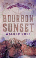 Bourbon Sunset - Paperback