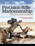 Precision Rifle Marksmanship: The Fundamentals: A Marine Sniper's Guide to Long Range Shooting - Paperback