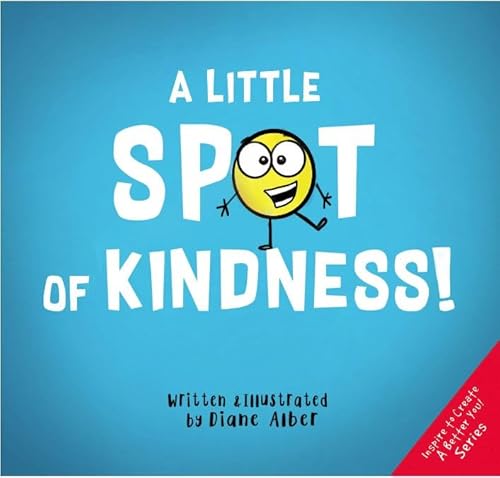 A Little Spot of Kindness - Hardcover