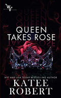 Queen Takes Rose - Paperback