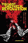 You Must Take Part in Revolution: A Graphic Novel - Paperback