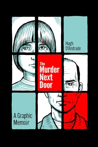 The Murder Next Door: A Graphic Memoir - Paperback
