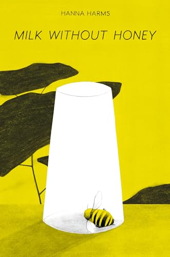 Milk Without Honey - Hardcover