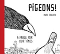 Pigeons!: A Fable for Our Times - Hardcover