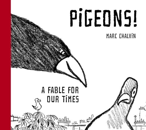 Pigeons!: A Fable for Our Times - Hardcover