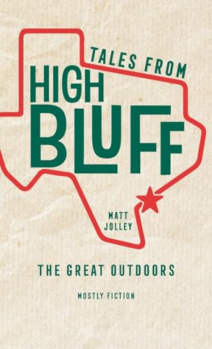 Tales from High Bluff: The Great Outdoors - Paperback