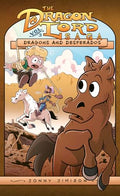 Dragons and Desperados: The Dragon Lord Saga, Volume 3 - Paperback
