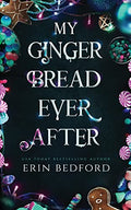 My Gingerbread Ever After - Paperback