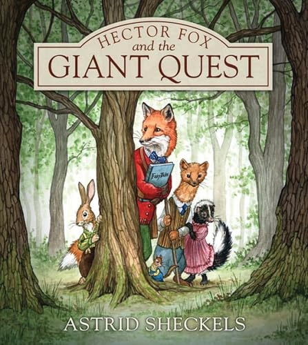 Hector Fox and the Giant Quest - Hardcover