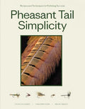 Pheasant Tail Simplicity: Recipes and Techniques for Successful Fly Fishing - Paperback
