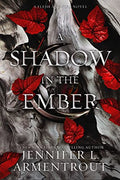 A Shadow in the Ember: A Flesh and Fire Novel - Hardcover