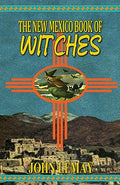 The New Mexico Book of Witches - Paperback