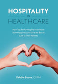 Hospitality in Healthcare - Hardcover
