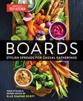 Boards: Stylish Spreads for Casual Gatherings - Hardcover