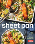 The Sheet Pan: 150+ Easy, Creative Meals from Your Most Versatile Pan - Paperback