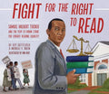 Fight for the Right to Read: Samuel Wilbert Tucker and the 1939 Sit-Down Strike for Library Reading Equality - Hardcover