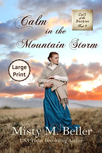 Calm in the Mountain Storm - Paperback