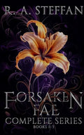 Forsaken Fae: The Complete Series, Books 1-3 - Paperback