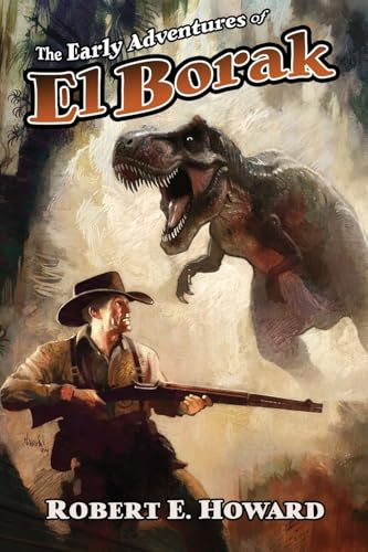 The Early Adventures of El Borak - Paperback