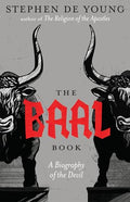 The Baal Book: A Biography of the Devil - Paperback