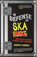In Defense of Ska: Expanded 2nd Edition - Paperback