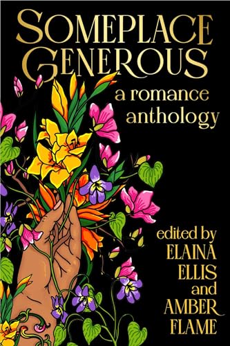 Someplace Generous: An Inclusive Romance Anthology - Paperback