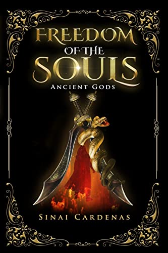 Freedom of the souls: Ancient Gods - Paperback