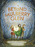 Beyond Mulberry Glen - Hardcover