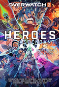 Overwatch 2: Heroes Ascendant: An Overwatch Story Collection - Hardcover