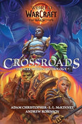 World of Warcraft: Crossroads: The World of War Within Anthology - Hardcover
