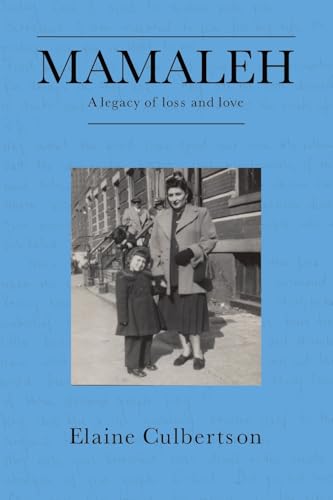 Mamaleh: A Legacy of Loss and Love - Paperback