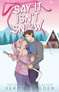 Say It Isn't Snow - Paperback