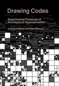 Drawing Codes: Experimental Protocols of Architectural Representation - Hardcover