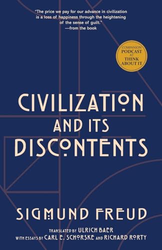 Civilization and Its Discontents (Warbler Classics Annotated Edition) - Paperback