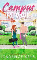 Campus Rival: An Enemies to Lovers Hockey Romance - Paperback